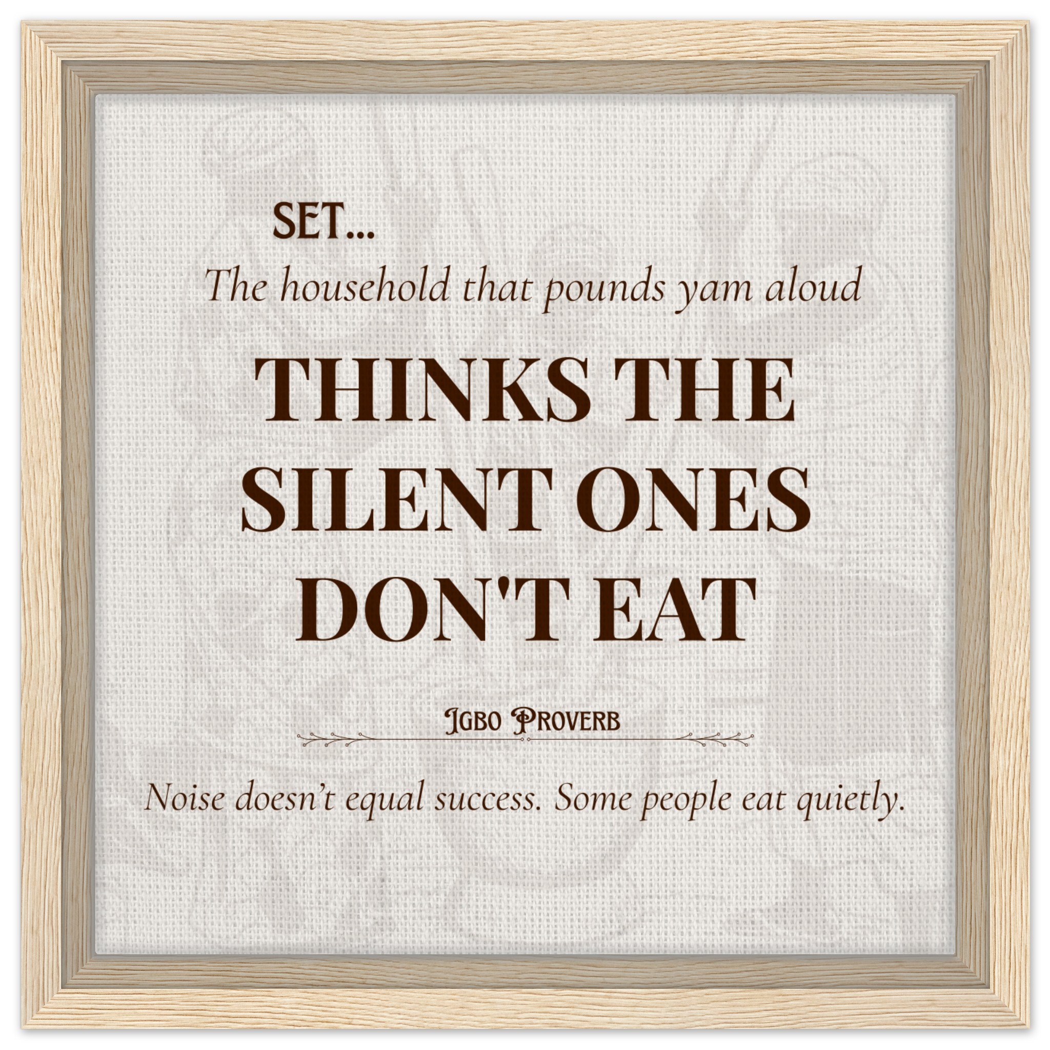 Silent Success African Proverb Wall Art | 12x12 | Part of 4-Piece African Wisdom Collection